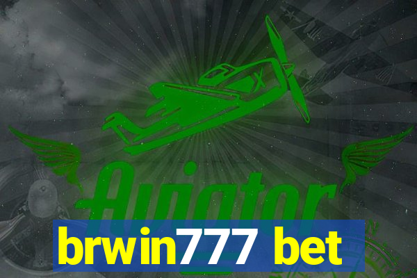 brwin777 bet